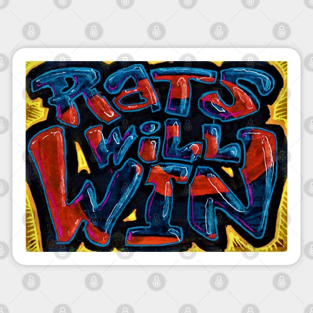 RATS WILL WIN Slap Sticker by Phosfate